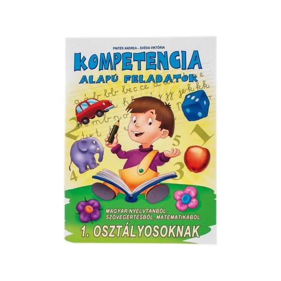 Kompetencia alapú feladatok - 1. osztályosoknak