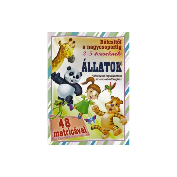 Bölcsitől a nagycsoportig - Állatok